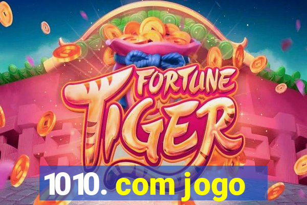 1010. com jogo